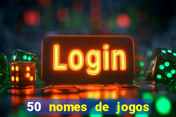 50 nomes de jogos com bola